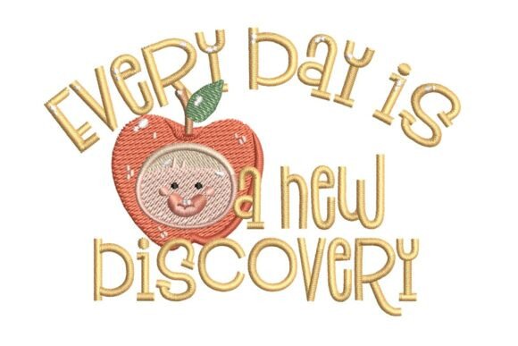 Embrace the Magic of Learning with a Whimsical “Every Day is a New Discovery” Embroidery Design